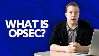 What is OPSEC? Experts Answer!