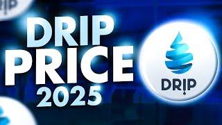 Drip Network Price Prediction 2025 Explained With Animations