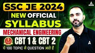 SSC JE Syllabus 2024 Mechanical Engineering CBT 1 & CBT 2 | SSC JE Mechanical Important Topics