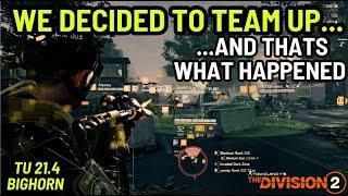 We decided to Team Up and thats what happened I BigHorn headshots I The Division 2 Dark zone TU 21.4