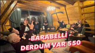 Barabelli - Derdum Var Beşyüz Elli