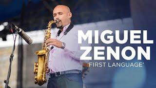 Miguel Zenon - 'First Language'