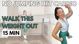  Walk This Weight Out! | 15-Min No Jumping Cardio Workout 