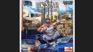 Loksta P - The Gee House (feat. Lil Silent & FerndoGG)