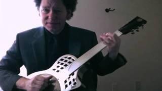 Ned Evett Fretless Guitar "If I Had Possession Over Judgement Day" by Robert Johnson