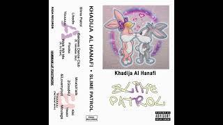 Khadija Al Hanafi - Slime Patrol [Full Album]