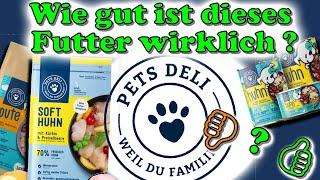 Pets Deli  Hundefutter - Wie gut ist es wirklich?  / Hundefuttertest Pets Deli Futter