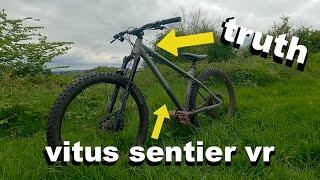 The truth about the Vitus Sentier Vr 2021