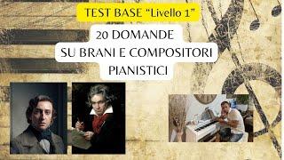 TEST BASE SUI COMPOSITORI PIANISTICI