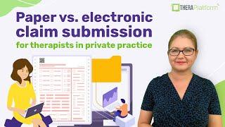 Paper vs electronic claim submission (for therapists)