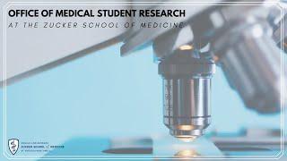 Zucker School of Medicine - Office of Medical Student Research