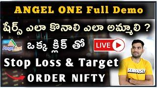 Angel one Full Demo | Stop loss and Target Order | Beginners special in Telugu