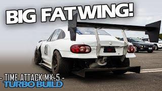 TIME FOR A NEW REAR WING! - Episode 51 - Time Attack TURBO Build