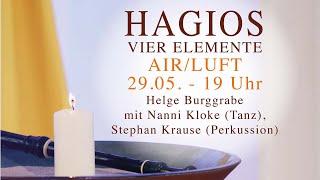 HAGIOS, Element Air/Luft, Livestream 29.05.2020, mit Helge Burggrabe, Nanni Kloke, Stephan Krause