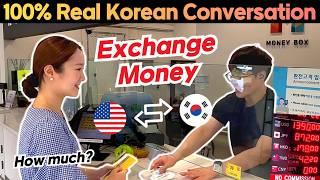 Real Korean Conversation: How to Exchange Money at a Currency Exchange | Learn Korean [KOR/ENG]