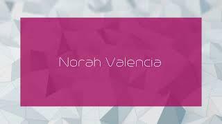 Norah Valencia - appearance