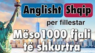 Mëso Anglisht - 1000 fjali të shkurtra per fillestar