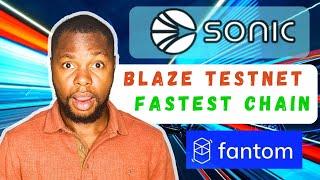 Sonic Blaze TestNet $ Fastest Blockchain