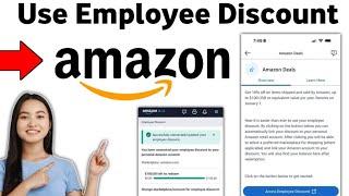 How to use Employee discount on Amazon 2025