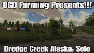 Dredge Creek Alaska: Solo: A New Map Tour!!! Tiny Fields With Tiny Machinery + Animals!!! FS22 PS5.