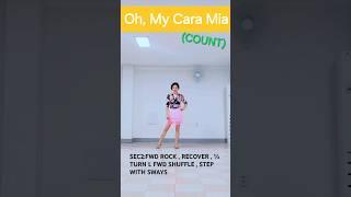 Oh, My Cara Mia Linedance #Count #High Beginner #그레이스J라인댄스 #라인댄스블라썸