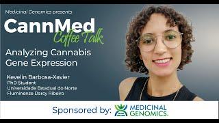 Analyzing Cannabis Gene Expression with Kevelin Barbosa-Xavier