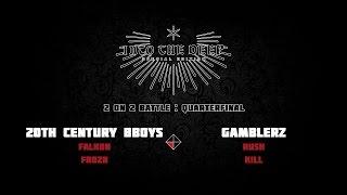 20TH CENTURY BBOYS vs GAMBLERZ / 2 on 2 QF 4 / Into The Deep : Special Edition / Allthatbreak