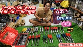 Dòng phuộc sau cho anh em chơi xe Wave - Dream - Cub - 67 -CL - CD