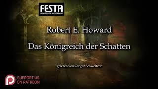 Robert E. Howard: Das Königreich der Schatten [Hörbuch, deutsch]