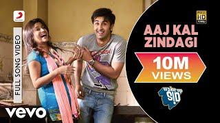 Aaj Kal Zindagi Full Video - Wake Up Sid|Ranbir Kapoor, Konkona Sen|Shankar Mahadevan