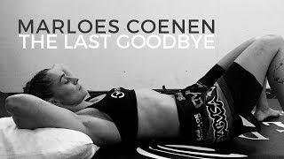 Marloes Coenen: The Last Goodbye