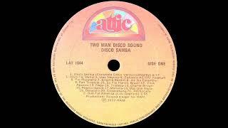 Two Man Sound - Disco Samba (Complete Disco Version) 1977