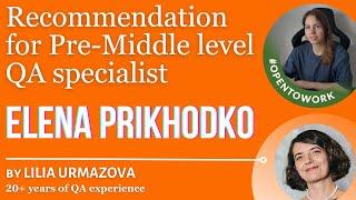 Recommendation for Pre-Middle level QA specialist Elena Prikhodko