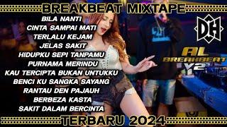 BREAKBEAT MIXTAPE INDO FULL BASS TERBARU VIRAL TIKTOK 2024CAMPURAN