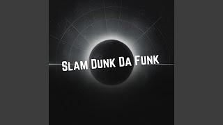 Slam Dunk Da Funk (Cover)