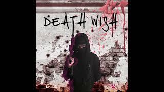 SUPALYNE - DEATH WISH [ Explicit ]