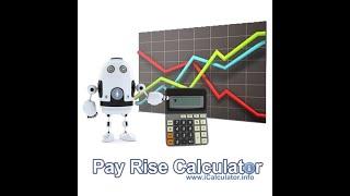 Mastering Your Pay Rise: Calculate Your Salary Increase with iCalculator™ Pay Rise Calculator