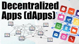 Decentralized Applications (dApps) - Explanation with Use Cases and 8 Examples