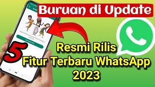 Update Fitur Baru WhatsApp 2023