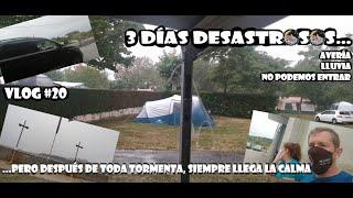 VLOG 20 | 3 DÍAS DESASTROSOS!!! | No siempre los viajes son de color de rosa.