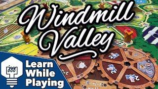 Windmill Valley - Learn While Playing