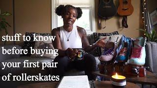 what i wish i knew before buying my first pair of rollerskates