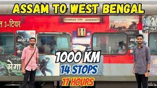 Guwahati to Howrah - Saraighat Express Journey | Assam to West Bengal Best Train 