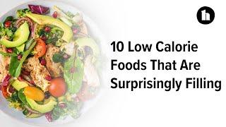 10 Low Calorie Foods That Are Surprisingly Filling | Healthline