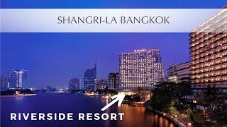 Shangri-La Bangkok - A Riverside PARADISE - Full Tour and Walkthrough in 4K