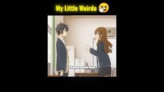 My Little Weirdo  || Horimiya || #horimiya #anime #shorts