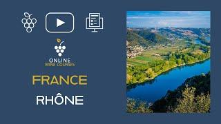 Wine Region of Rhone | France  Online Wine Courses ️ with QUIZ