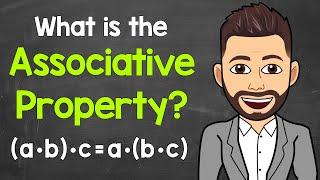 What’s the Associative Property? | Math with Mr. J