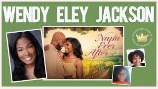 Writer Wendy Eley Jackson Interview (Mahogany Cast 8) (Napa Ever After)