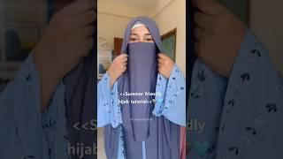 __𝗦𝘂𝗺𝗺𝗲𝗿 𝗳𝗿𝗶𝗲𝗻𝗱𝗹𝘆 𝗵𝗶𝗷𝗮𝗯 𝘁𝘂𝘁𝗼𝗿𝗶𝗮𝗹__🩶🩵 #hijabtutorial #niqabivlogger